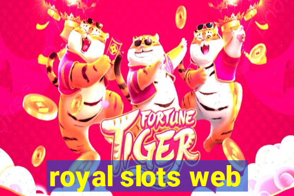 royal slots web